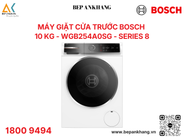 Máy giặt cửa trước Bosch 10 kg - WGB254A0SG - Series 8 - Made in Germany